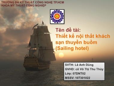 Bài thuyết trình Đồ án Thiết kế nội thất khách sạn thuyền buồm (Sailing hotel)