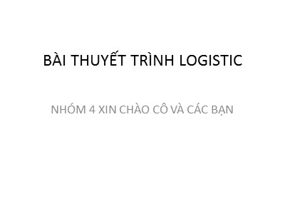 Bài thuyết trình Thực tế hệ thống thông tin logistic của Công ty Vinamilk - Lê Minh Hiếu