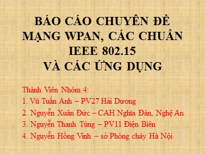 Báo cáo Chuyên đề Mạng WPAN, các chuẩn IEEE 802.15 và các ứng dụng