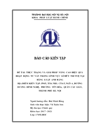 Báo cáo kiến tập Đề tài: Thực trạng và giải pháp nâng cao hiệu quả hoạt động tư vấn trong lĩnh vực sở hữu trí tuệ tại Hãng luật Anh Bằng
