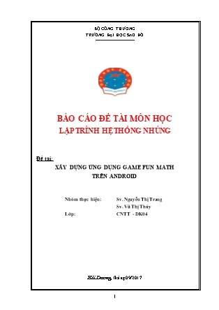 Báo cáo Lập trình hệ thống nhúng - Đề tài: Xây dựng ứng dụng Game Fun Math trên Android
