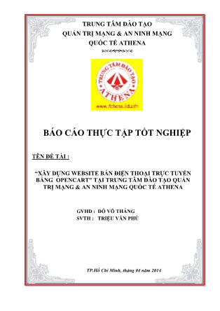 Báo cáo thực tập Xây dựng website bán điện thoại trực tuyến bằng Opencart tại Trung tâm đào tạo quản trị mạng & an ninh mạng quốc tế Athena