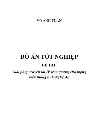 Đồ án Giải pháp truyền tải IP trên quang cho mạng viễn thông tỉnh Nghệ An
