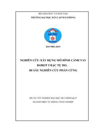 Đồ án Nghiên cứu - xây dựng mô hình cánh tay robot 5 bậc tự do. Đi sâu nghiên cứu phần cứng