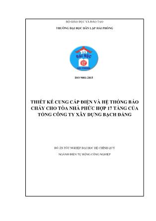 Đồ án Thiết kế hệ thống cung cấp điện và hệ thống báo cháy cho tòa nhà phức hợp 17 tầng của Tổng công ty Xây dựng Bạch Đằng
