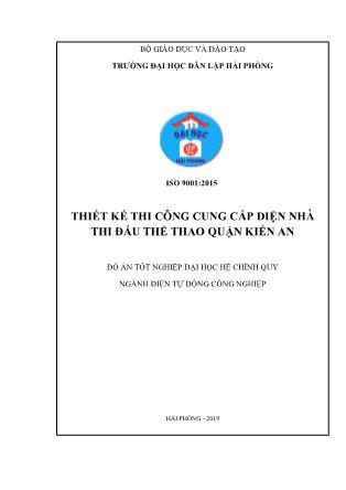 Đồ án Thiết kế thi công cung cấp điện nhà thi đấu thể thao quận Kiến An