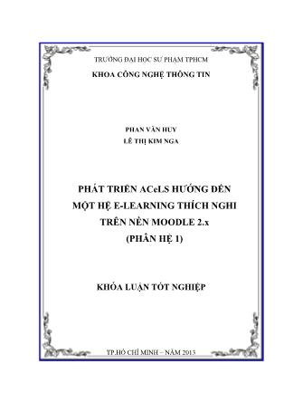 Khóa luận Phát triển ACeLS hướng đến một hệ e-Learning thích nghi trên nền Moodle 2.x (Phân hệ 1)
