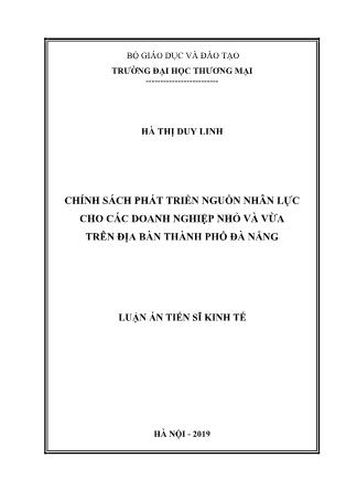 Luận án Chính sách phát triển nguồn nhân lực cho các doanh nghiệp nhỏ và vừa trên địa bàn thành phố Đà Nẵng