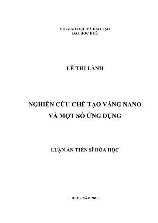 Luận án Nghiên cứu chế tạo vàng nano và một số ứng dụng