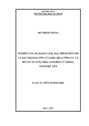 Luận án Nghiên cứu đa dạng loài, đặc điểm phân bố và giá trị bảo tồn của khu hệ lưỡng cư và bò sát ở vùng phía Nam đèo Cù Mông, tỉnh Phú Yên