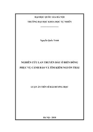 Luận án Nghiên cứu lan truyền dầu ở biển Đông phục vụ cảnh báo và tìm kiếm nguồn thải