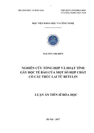 Luận án Nghiên cứu tổng hợp và hoạt tính gây độc tế bào của một số hợp chất có cấu trúc lai từ betulin