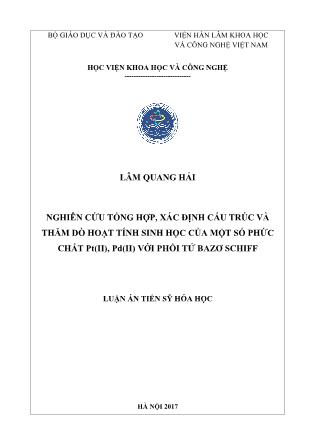 Luận án Nghiên cứu tổng hợp, xác định cấu trúc và thăm dò hoạt tính sinh học của một số phức chất Pt(II), Pd(II) với phối tử bazơ Schiff