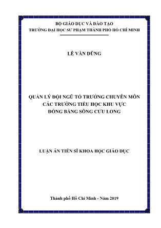 Luận án Quản lý đội ngũ tổ trưởng chuyên môn các trường Tiểu học khu vực đồng bằng sông Cửu Long
