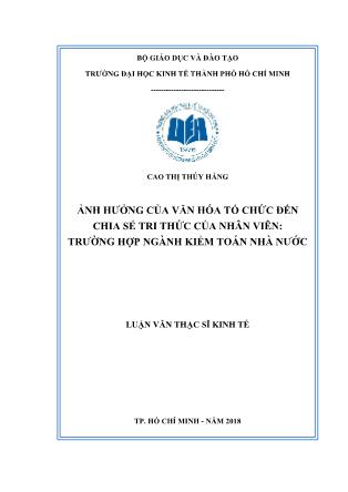 Luận văn Ảnh hưởng của văn hóa tổ chức đến chia sẻ tri thức của nhân viên: Trường hợp ngành Kiểm toán nhà nước