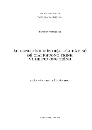 Luận văn Áp dụng tính đơn điệu của hàm số để giải phương trình và hệ phương trình