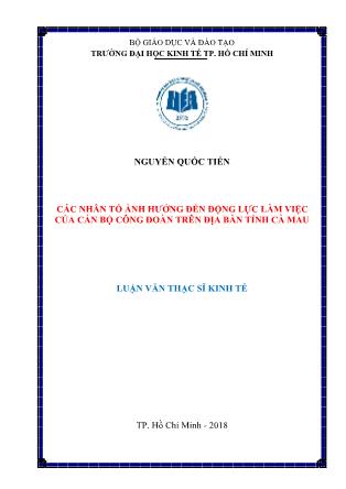 Luận văn Các nhân tố ảnh hưởng đến động lực làm việc của cán bộ công đoàn trên địa bàn tỉnh Cà Mau