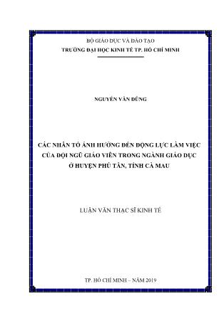Luận văn Các nhân tố ảnh hưởng đến động lực làm việc của đội ngũ giáo viên trong ngành giáo dục ở huyện Phú Tân, tỉnh Cà Mau