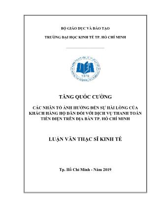 Luận văn Các nhân tố ảnh hưởng đến sự hài lòng của khách hàng hộ dân đối với dịch vụ thanh toán tiền điện trên địa bàn thành phố Hồ Chí Minh