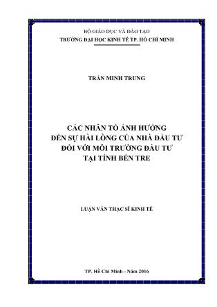 Luận văn Các nhân tố ảnh hưởng đến sự hài lòng của nhà đầu tư đối với môi trường đầu tư tại tỉnh Bến Tre