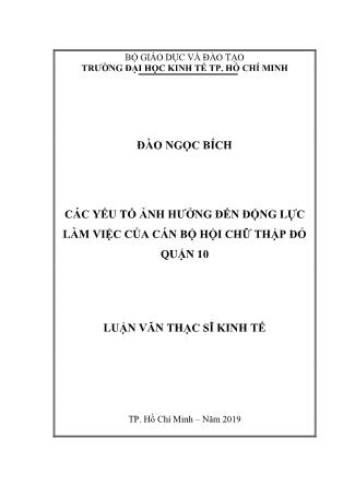 Luận văn Các yếu tố ảnh hưởng đến động lực làm việc của cán bộ hội Chữ thập đỏ Quận 10