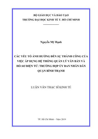 Luận văn Các yếu tố ảnh hưởng đến sự thành công của việc áp dụng hệ thống quản lý văn bản và hồ sơ điện tử: Trường hợp Ủy ban nhân dân quận Bình Thạnh