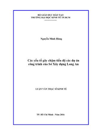 Luận văn Các yếu tố gây chậm tiến độ các dự án công trình của Sở Xây dựng Long An