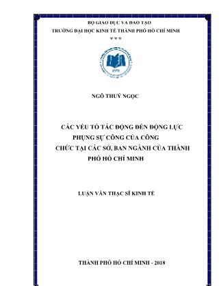 Luận văn Các yếu tố tác động đến động lực phụng sự công của công chức tại các Sở, ban ngành của Thành phố Hồ Chí Minh