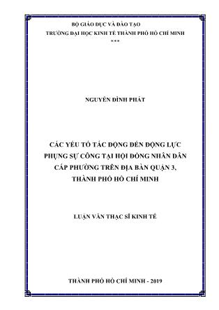 Luận văn Các yếu tố tác động đến động lực phụng sự công tại Hội đồng nhân dân cấp phường trên địa bàn Quận 3, thành phố Hồ Chí Minh