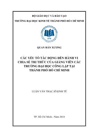 Luận văn Các yếu tố tác động đến hành vi chia sẻ tri thức của giảng viên các trường đại học công lập tại Thành phố Hồ Chí Minh