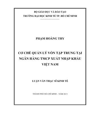 Luận văn Cơ chế quản lý vốn tập trung tại Ngân hàng TMCP xuất nhập khẩu Việt Nam