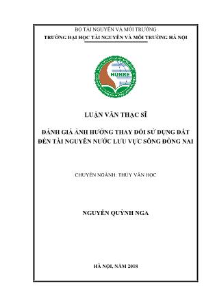 Luận văn Đánh giá ảnh hưởng thay đổi sử dụng đất đến tài nguyên nước lưu vực sông Đồng Nai