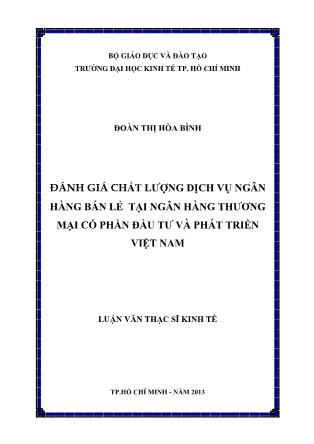 Luận văn Đánh giá chất lượng dịch vụ ngân hàng bán lẻ tại Ngân hàng Thương mại cổ phần Đầu tư và Phát triển Việt Nam