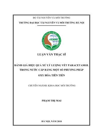 Luận văn Đánh giá hiệu quả xử lý lượng vết Paracetamol trong nước cấp bằng một số phương pháp oxy hóa tiên tiến