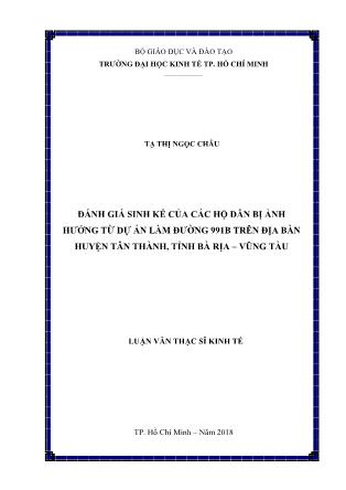 Luận văn Đánh giá sinh kế của các hộ dân bị ảnh hưởng từ dự án làm đường 991B trên địa bàn huyện Tân Thành, tỉnh Bà Rịa – Vũng Tàu