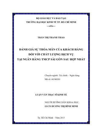 Luận văn Đánh giá sự thỏa mãn của khách hàng đối với chất lượng dịch vụ tại Ngân hàng TMCP Sài Gòn sau hợp nhất
