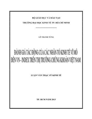Luận văn Đánh giá tác động của các nhân tố kinh tế vĩ mô đến Việt Nam - Index trên thị trường chứng khoán Việt Nam