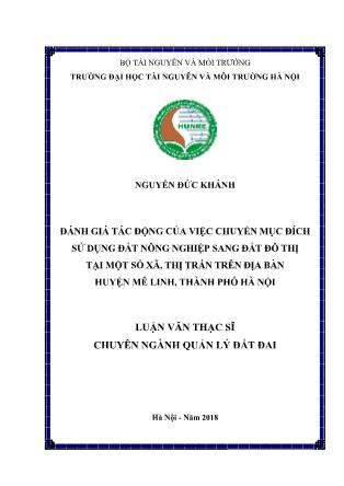 Luận văn Đánh giá tác động của việc chuyển mục đích sử dụng đất nông nghiệp sang đất đô thị tại một số xã, thị trấn trên địa bàn huyện Mê Linh, thành phố Hà Nội
