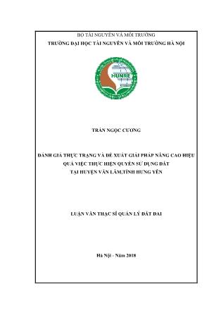 Luận văn Đánh giá thực trạng và đề xuất giải pháp nâng cao hiêu quả việc thực hiện quyền sử dụng đất tại huyện Văn Lâm, tỉnh Hưng Yên