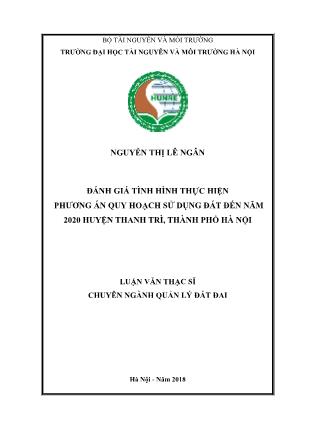 Luận văn Đánh giá tình hình thực hiện phương án quy hoạch sử dụng đất đến năm 2020 huyện Thanh Trì, thành phố Hà Nội