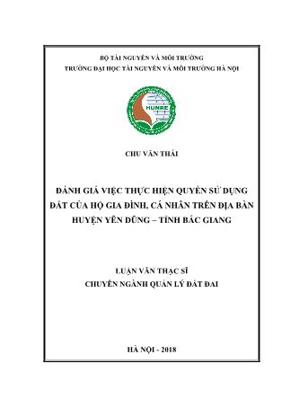 Luận văn Đánh giá việc thực hiện quyền sử dụng đất của hộ gia đình, cá nhân trên địa bàn huyện Yên Dũng, tỉnh Bắc Giang
