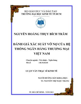 Luận văn Đánh giá xác suất vỡ nợ của hệ thống ngân hàng thương mại Việt Nam