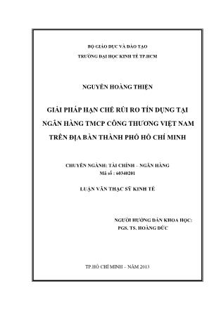Luận văn Giải pháp hạn chế rủi ro tín dụng tại Ngân hàng TMCP Công thương Việt Nam trên địa bàn thành phố Hồ Chí Minh