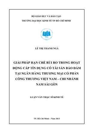 Luận văn Giải pháp hạn chế rủi ro trong hoạt động cấp tín dụng có tài sản bảo đảm tại Ngân hàng Thương mại Cổ phần Công thương Việt Nam – Chi nhánh Nam Sài Gòn