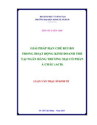 Luận văn Giải pháp hạn chế rủi ro trong hoạt động kinh doanh thẻ tại Ngân hàng Thương mại Cổ phần Á Châu (ACB)
