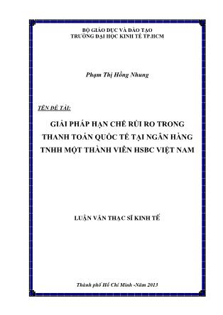 Luận văn Giải pháp hạn chế rủi ro trong thanh toán quốc tế tại Ngân hàng TNHH Một Thành Viên HSBC Việt Nam