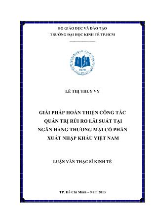 Luận văn Giải pháp hoàn thiện công tác quản trị rủi ro lãi suất tại Ngân hàng Thương mại Cổ phần xuất nhập khẩu Việt Nam