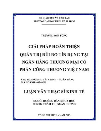 Luận văn Giải pháp hoàn thiện quản trị rủi ro tín dụng tại Ngân hàng Thương mại Cổ phần Công thương Việt Nam