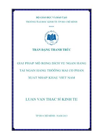 Luận văn Giải pháp mở rộng dịch vụ ngân hàng tại Ngân hàng Thương mại Cổ phần Xuất nhập khẩu Việt Nam