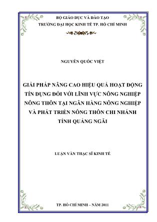 Luận văn Giải pháp nâng cao hiệu quả hoạt động tín dụng đối với lĩnh vực nông nghiệp nông thôn tại Ngân hàng Nông nghiệp và Phát triển nông thôn chi nhánh tỉnh Quảng Ngãi